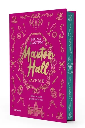 MAXTON HALL 1 SAVE ME (CANTOS DECORADOS EDICIÓN ESPECIAL)