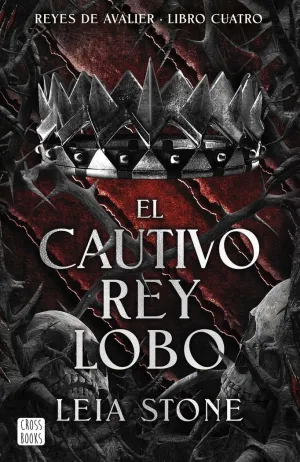 CAUTIVO REY LOBO, EL (REYES DE AVALIER 4)
