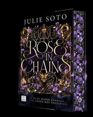 ROSE IN CHAINS (CANTOS DECORADOS)