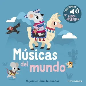 MÚSICAS DEL MUNDO (MI PRIMER LIBRO DE SONIDOS)