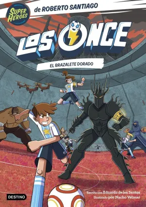 ONCE 10. EL BRAZALETE DORADO