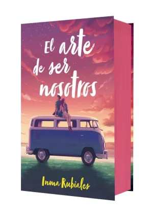 ARTE DE SER NOSOTROS, EL (EDICION ESPECIAL CANTOS TINTADOS)