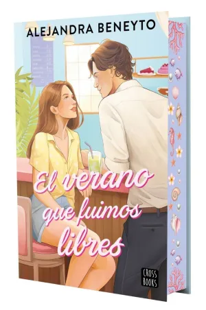 VERANO QUE FUIMOS LIBRES, EL (CANTOS DECORADOS)