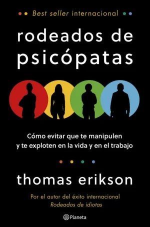 RODEADOS DE PSICÓPATAS