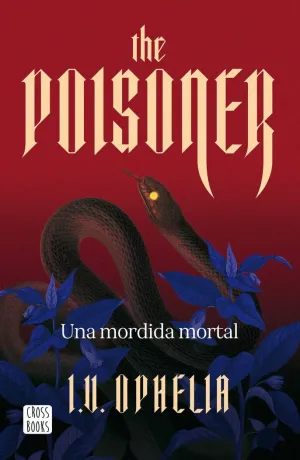 THE POISONER 1 UNA MORDIDA MORTAL
