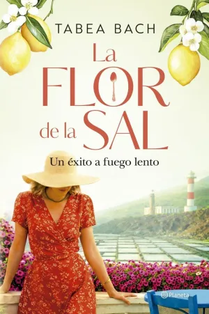 FLOR DE LA SAL 2 UN ÉXITO A FUEGO LENTO