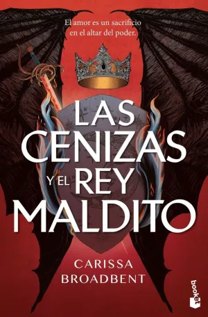 CENIZAS Y EL REY MALDITO, LAS (LA SERPIENTE Y LAS ALAS DE LA NOCHE 2)