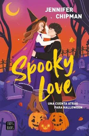 SPOOKY LOVE (UNA CUENTA ATRÁS PARA HALLOWEEN CON CAPÍTULOS SELLADOS)
