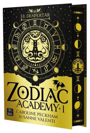 ZODIAC ACADEMY 1 EL DESPERTAR (CANTOS DECORADOS EDICIÓN ESPECIAL)