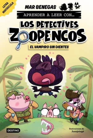 DETECTIVES ZOOPENCOS 12. EL VAMPIRO SIN DIENTES