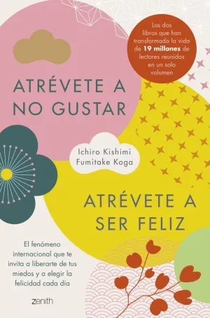 ATRÉVETE A NO GUSTAR + ATRÉVETE A SER FELIZ (EDICIÓN ÓMNIBUS)