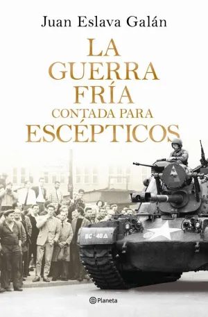 GUERRA FRÍA CONTADA PARA ESCÉPTICOS