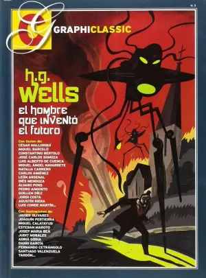 H. G. WELLS EL HOMBRE QUE INVENTÓ EL FUTURO