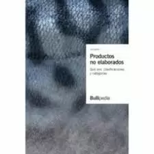 PRODUCTOS NO ELABORADOS 1 (BULLIPEDIA)