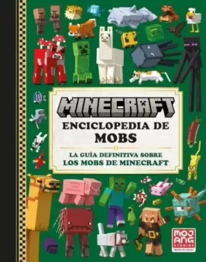 MINECRAFT OFICIAL ENCICLOPEDIA DE MOBS