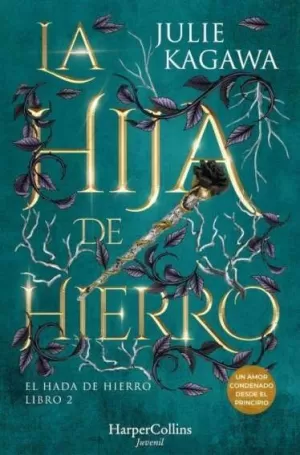 HIJA DE HIERRO (EL HADA DE HIERRO 2)