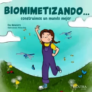 BIOMIMETIZANDO... CONSTRUIMOS UN MUNDO MEJOR