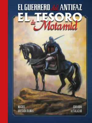 GUERRERO DEL ANTIFAZ. EL TESORO DE MOTAMID