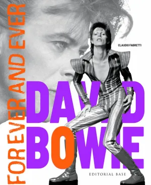 DAVID BOWIE FOREVER AND EVER
