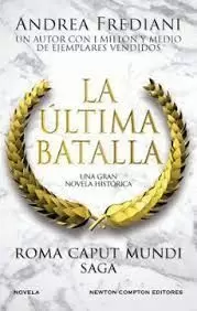 ROMA CAPUT MUNDI 3 LA ÚLTIMA BATALLA