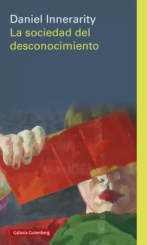 SOCIEDAD DEL DESCONOCIMIENTO- RÚSTICA, LA