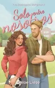 SOLO ENTRE NOSOTROS (HERMANOS BERGMAN 1)