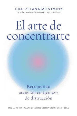 ARTE DE CONCENTRARTE, EL
