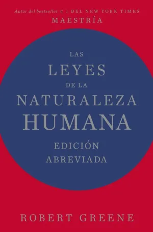 LEYES DE LA NATURALEZA HUMANA, LAS (EDICIÓN ABREVIADA)