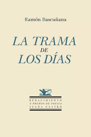 TRAMA DE LOS DÍAS, LA