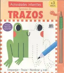 ACTIVIDADES INFANTILES  EJERCICIOS DE TRAZOS