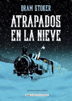 ATRAPADOS EN LA NIEVE (ILUSTRADO)