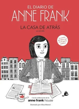 DIARIOS DE ANNE FRANK. LA CASA DE ATRÁS