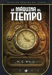 MÁQUINA DEL TIEMPO (EDICIÓN REVISADA Y FIJADA)