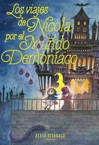 VIAJES DE NICOLA POR EL MUNDO DEMONIACO 3