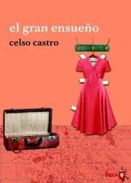 GRAN ENSUEÑO, EL