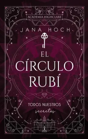 CÍRCULO RUBÍ 1 TODOS NUESTROS SECRETOS.