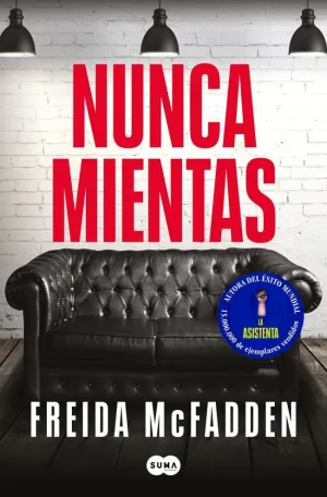 NUNCA MIENTAS