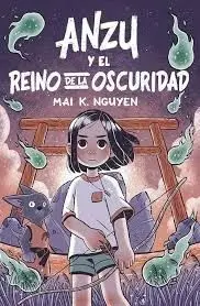 ANZU Y EL REINO DE LA OSCURIDAD