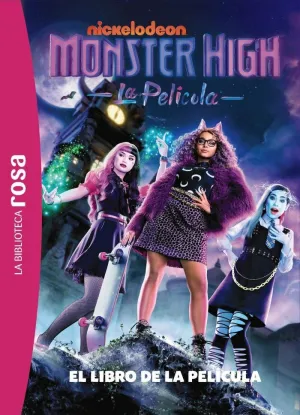 MONSTER HIGH (EL LIBRO DE LA PELÍCULA)