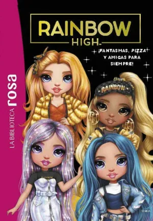 RAINBOW HIGH 13 ¡FANTASMAS, PIZZA Y AMIGAS PARA SIEMPRE!