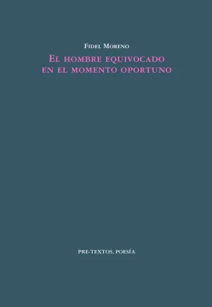 HOMBRE EQUIVOCADO EN EL MOMENTO OPORTUNO, EL