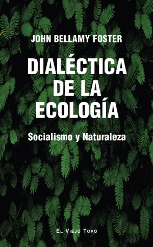 DIALÉCTICA DE LA ECOLOGÍA