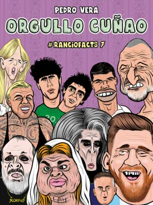 RANCIOFACTS 7: ORGULLO CUÑAO