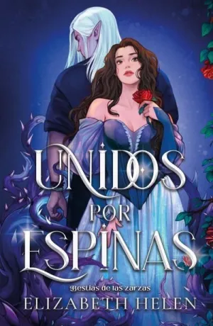 UNIDOS POR ESPINAS (BESTIAS DE LAS ZARZAS 1)