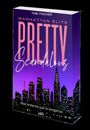 PRETTY SCANDALOUS
