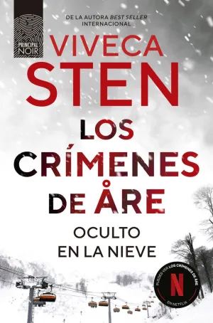 CRÍMENES DE ARE. OCULTO EN LA NIEVE