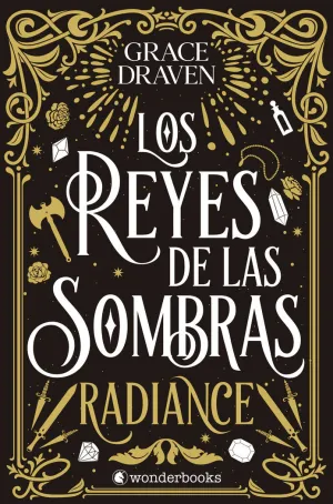 REYES DE LAS SOMBRAS (RADIANCE 1)