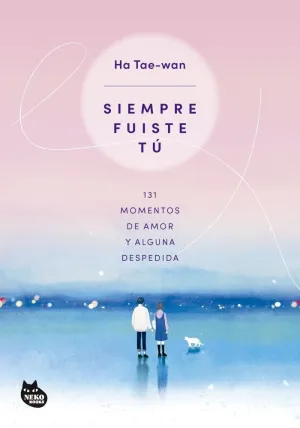 SIEMPRE FUISTE TÚ