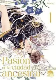 PASIÓN EN LA CIUDAD ANCESTRAL 1 (+18AÑOS)