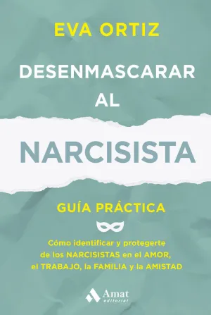 DESENMASCARAR AL NARCISISTA
